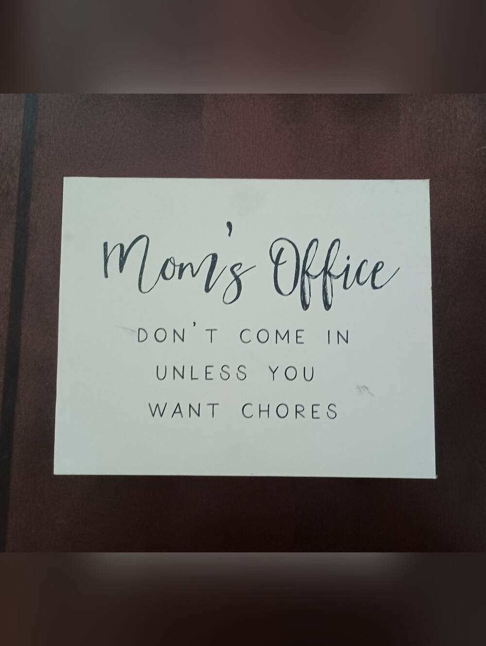 Mom's Office Humorous Sign